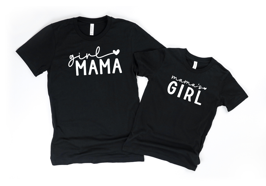 Girl Mama and Mama's Girl Shirts