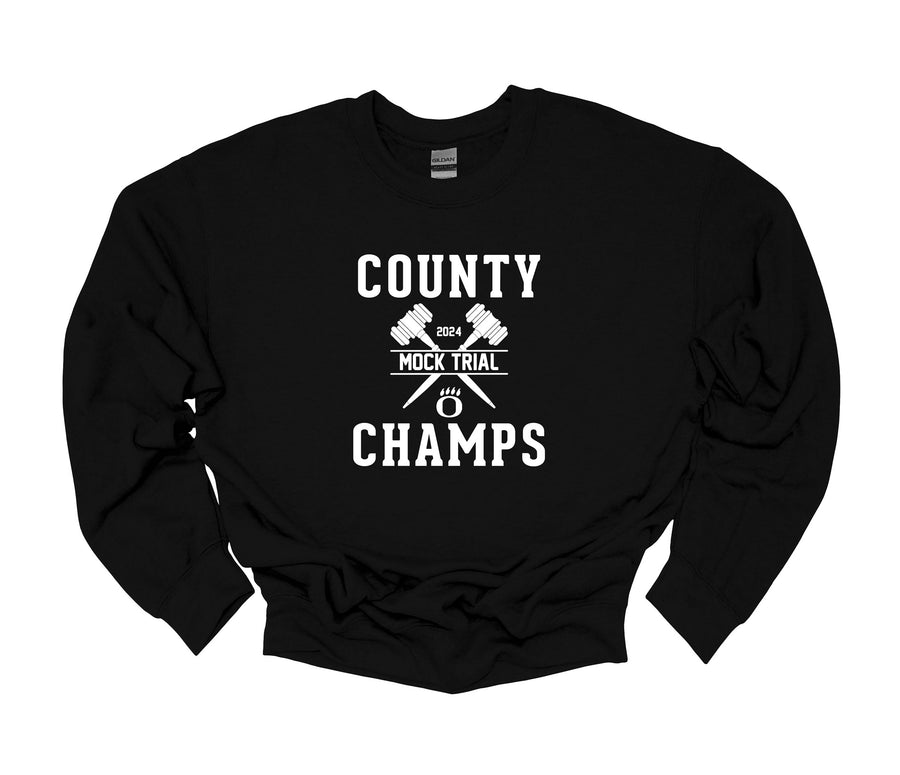 Oakdale High School Mock Trial County Champs Sweatshirt