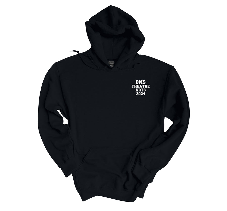 Oakdale Middle School Theatre 2024 Hoodie (OMS)