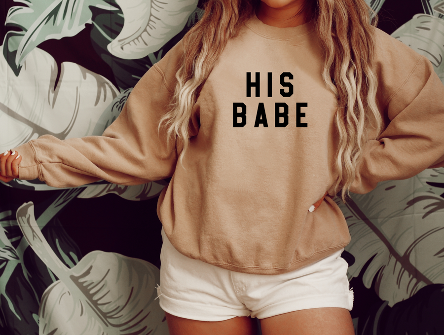 His Babe sweatshirt