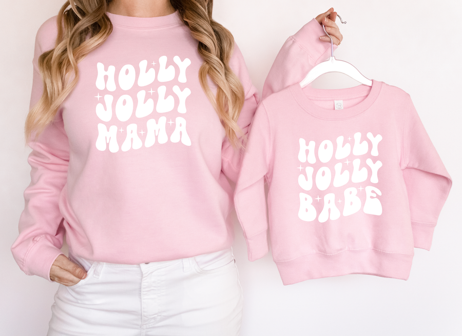 Holly Jolly Mama & Holly Jolly Babe Sweatshirt